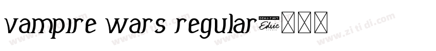 vampire wars regular字体转换